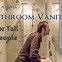 Image result for Tall Bathroom Vanities