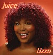 Image result for Juice Lizzo Woman