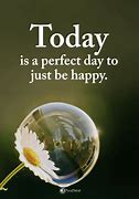 Image result for Today Will Be a Great Day Quotes