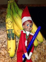 Image result for Elf On the Shelf Ideas Banana