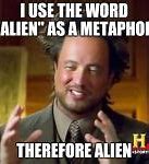 Image result for Aliens Meme Creator