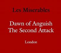 Image result for Les Miserables Dawn of Anguish Fandom Powered by Wikia