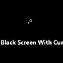 Image result for Black White Screen