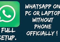 Image result for WhatsApp On Desktop without Phone