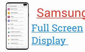 Image result for Samsung Full Screen