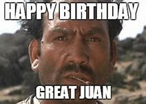 Image result for Happy Birthday Juan