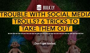 Image result for Troll Examples