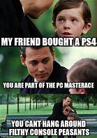 Image result for Console Peasant Meme