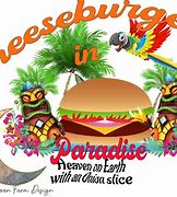 Image result for Cheeseburger in Paradise Meme