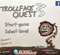 Image result for Trollfce Quest 3