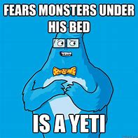 Image result for Yeti Meme