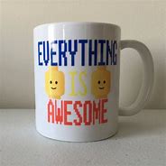 Image result for Image of LEGO Movie Everything Is Awesome Coffee Cup