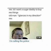 Image result for When You Have a Baby by Your Sugar Daddy Meme