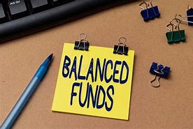 Image result for Balanced Funds