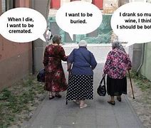 Image result for Funny Old Lady Friends Memes