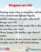 Image result for Live Life Slogan