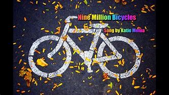 Image result for 9 Million Bycycles