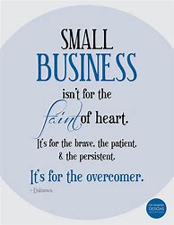 Image result for Small Business Quotes Inspire