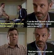 Image result for Dr House Insults