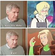 Image result for Harrison Ford Saying Evil and Baby