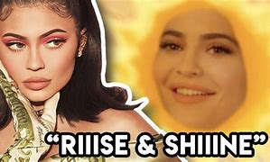 Image result for Rise and Shine Kylie Meme
