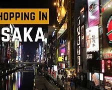 Image result for Osaka Japan Shopping
