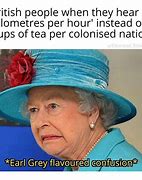 Image result for British Tea Memes Funny
