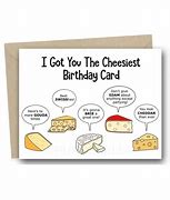 Image result for Swiss Cheese Birthday Pun
