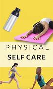 Image result for Physical Self-Care