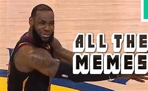 Image result for LeBron James NBA Finals Meme