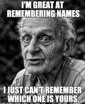 Image result for Remember Names Meme