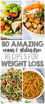 Image result for Healthy Vegetarian Recipes for Weight Loss