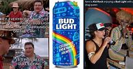 Image result for How Guys Drink Bud Light Meme