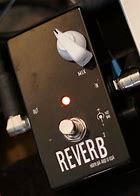 Image result for One Knob Reverb Pedal