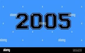 Image result for 2005 Number