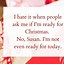 Image result for What Christmas Present Are You Giving Me Meme