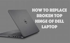 Image result for Dell Laptop Hinge Issues