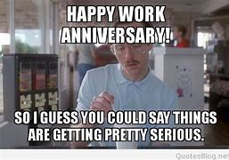 Image result for 9 Year Work Anniversary Meme