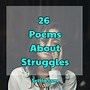 Image result for Long Poems About Life Struggles
