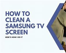 Image result for How to Clean Samsung TV Screen