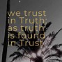 Image result for Truth Quote Meme