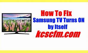 Image result for Why Samsung Saus No Signal and Turns On by Itself