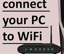 Image result for How to Add Wi-Fi to PC