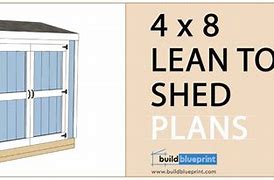 Image result for 4 X 8 Lean to Shed