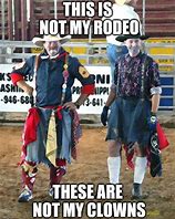 Image result for Rodeo Memes