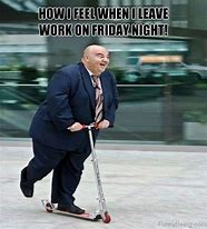 Image result for Friday Meme Work Office