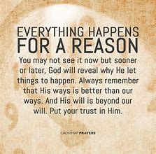 Image result for Inspirational Quotes Everything Happens for a Reason