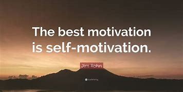 Image result for Quotes About Self Motivation