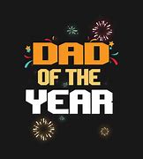 Image result for Best Dad of the Year Pic. Black
