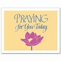 Image result for Praying for You Today with Image